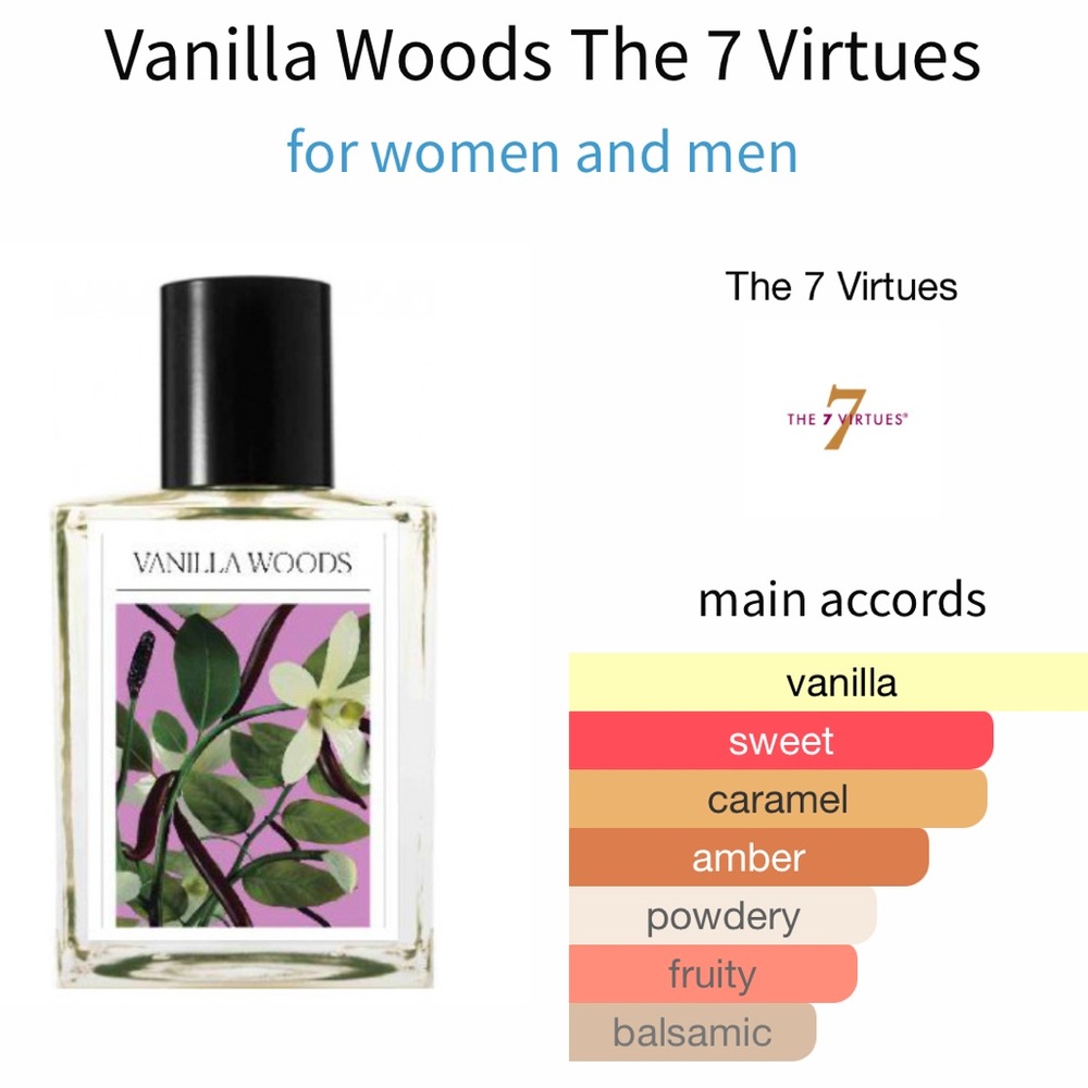 The 7 Virtues Vanilla Woods